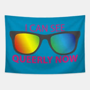 I Can See Queerly Now Tapestry