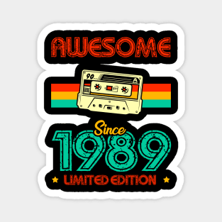 Awesome since 1989 Limited Edition Magnet