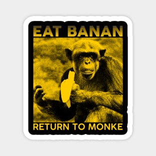 Eat Banan, Return to Monke Magnet
