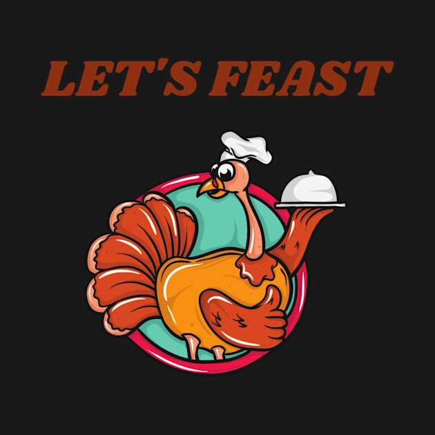 Let's Feast Fun Thanksgiving Apparel by Topher's Emporium