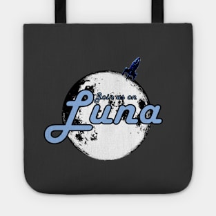 Join Us On Luna Tote