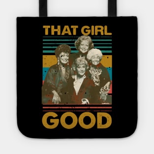 THAT GIRL GOOD Tote