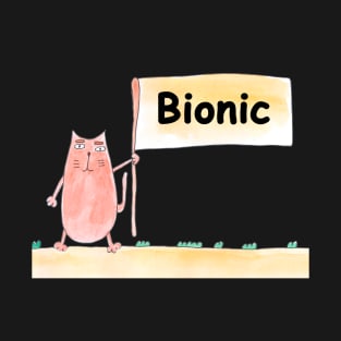 Bionic, profession, work, worker, professional, cat, humor, fun, job, humorous, watercolor, animal, character T-Shirt