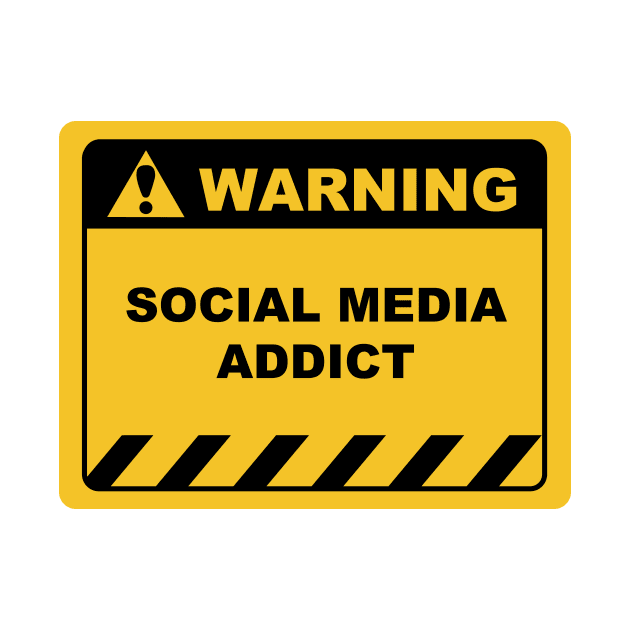 Funny Human Warning Label / Sign SOCIAL MEDIA ADDICT Sayings Sarcasm Humor Quotes by ColorMeHappy123