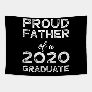 mens Proud Father Of A 2020 Graduate Class Graduation Tapestry