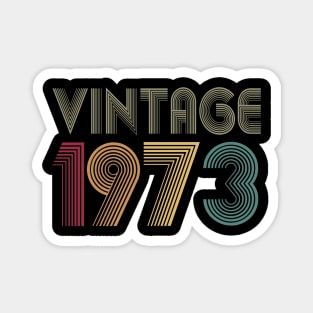 47th Birthday 1973 Gift Vintage Classic Magnet