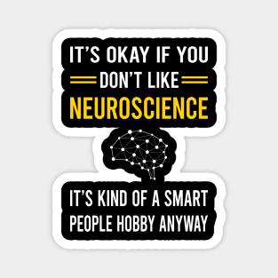 Smart People Hobby Neuroscience Neuroscientist Neurobiology Magnet