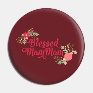 Blessed MomMom Floral Christian Grandma Gift Pin