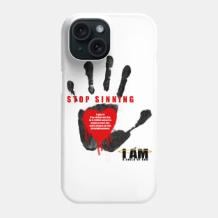 Stop Sinning Phone Case