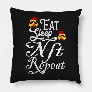 i love NFT ,Eat Sleep Nft Repeat Pillow