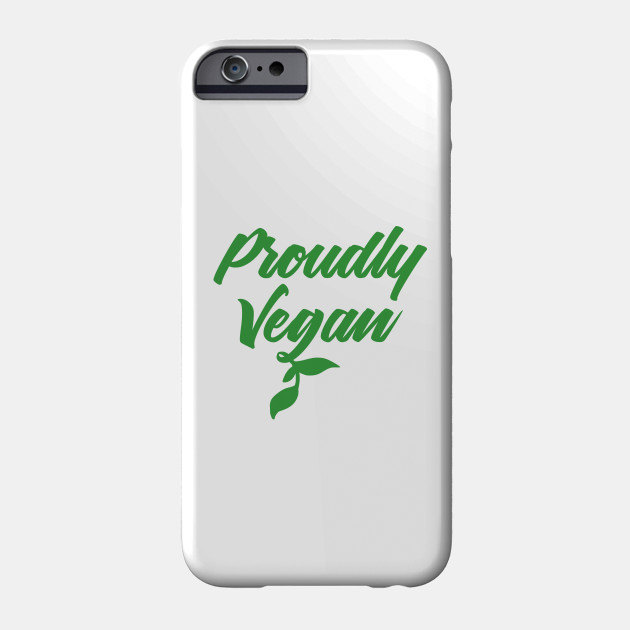 Proudly Vegan - Vegan, Veggies - D3 Designs