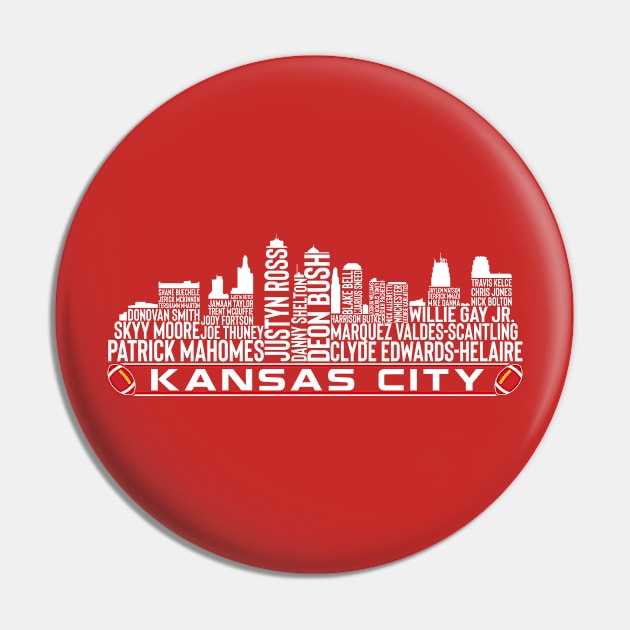 Kansas City Football Team 23 Player Roster, Kansas City Skyline Pin by Legend Skyline