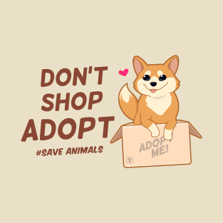 Don't shop, adopt with cute dos T-Shirt