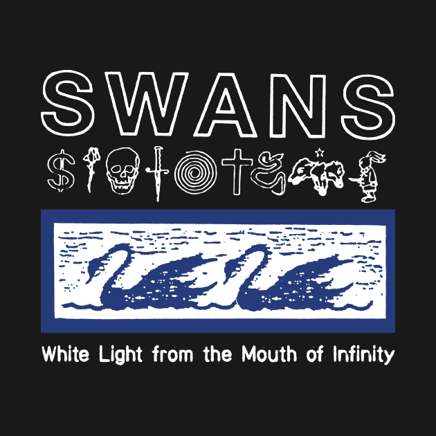 SWANS White Light from the Mouth of Infinity Classic by Moderate Rock