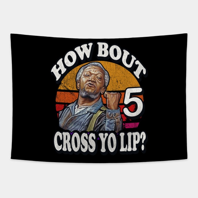 Redd Foxx How Bout 5 Cross Yo Lip ? Tapestry by Niko Neon