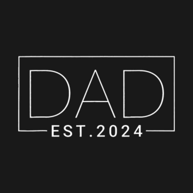 Dad Est 2024 New Dad  for Dad Anniversary Father by Daysy1