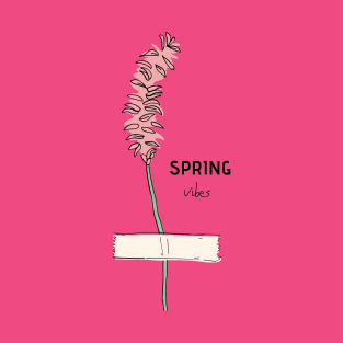 SPRING vibes T-Shirt