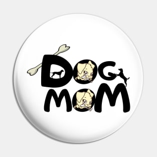 Dog Mom Pin