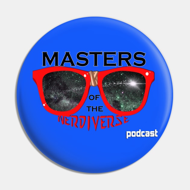 Masters of the Nerdiverse Podcast Tee Pin by IronicArtist