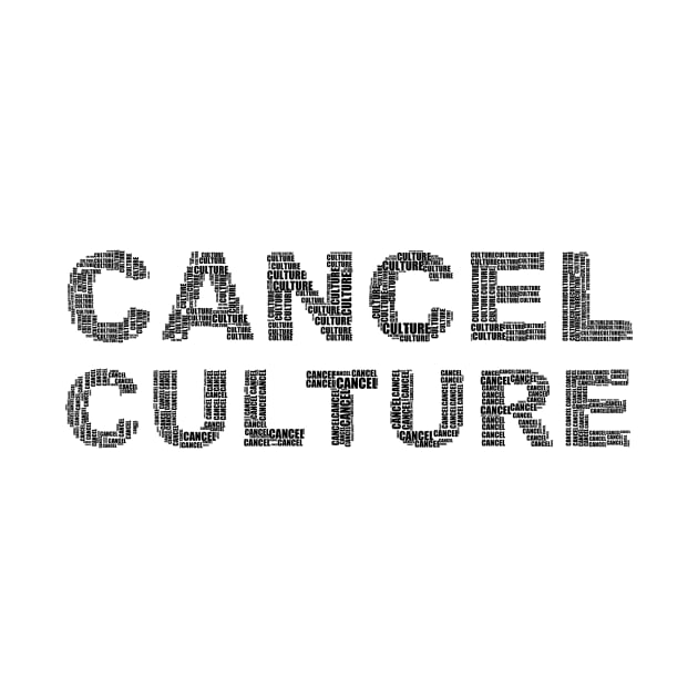 Cancel Culture Design by Sanu Designs