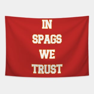 In Spags We Trust Tapestry