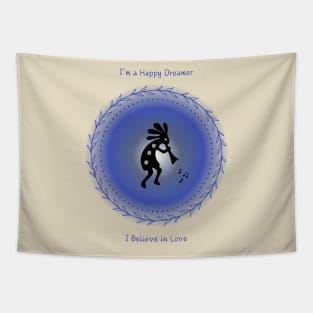 I'm a Happy Dreamer, I Believe in Love. Affirmations, Mindfulness. Tapestry