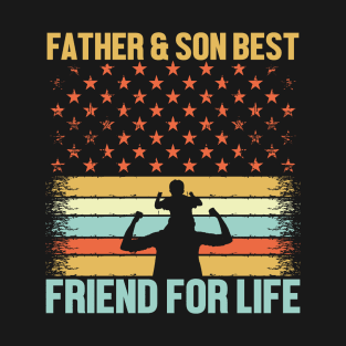 Father son best friends for life Retro Gift for Father’s day, Birthday, Thanksgiving, Christmas, New Year T-Shirt