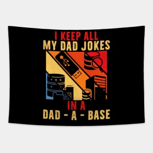 I Keep All My Dad Jokes In A Dad A Base Vintage Father Papa Tapestry