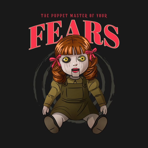 Creepy Scary Doll Fear by Tip Top Tee's