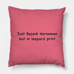 Just Bojack Pillow