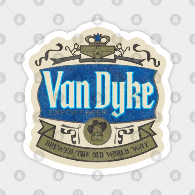 Van Dyke Export Beer Retro Defunct Breweriana Magnet by darklordpug