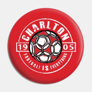 Football Is Everything - Charlton Vintage Pin