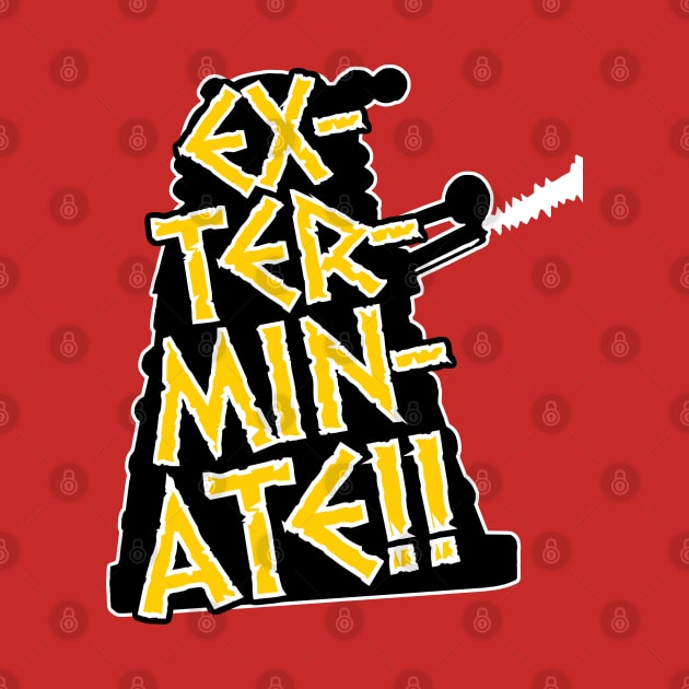 EX-TER-MIN-ATE!! by cunningmunki