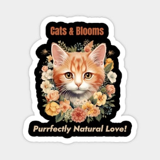 Cats & Blooms: Purrfectly Natural Love! Nature Love Cats Art Magnet
