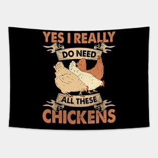 Yes I Really Do Need All These Chickens T Shirt For Women T-Shirt Tapestry