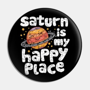 Saturn is My Happy Place Pin