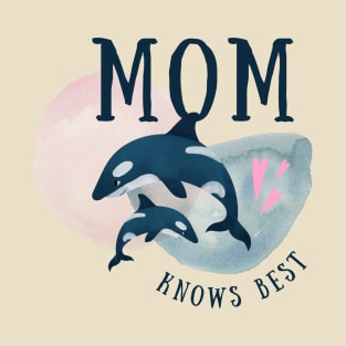 MoM Knows Best T-Shirt