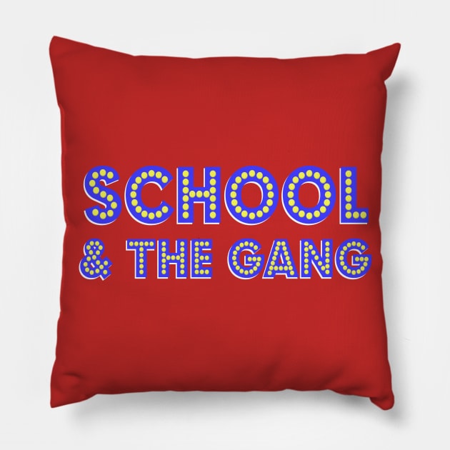 SCHOOL & THE GANG - back to school shirt Pillow by heyK