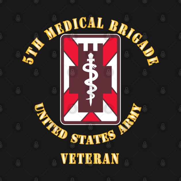 5th Medical Brigade - Veteran by twix123844