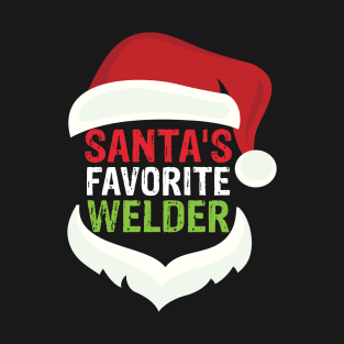 Santa's favorite welder cool Christmas welding T-Shirt