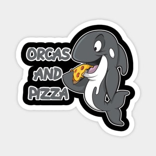 orcas and pizza Magnet