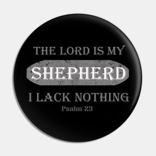 The lord is my shepherd Pin