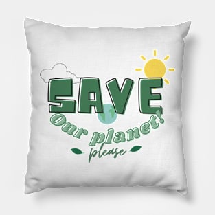Save our planet Pillow