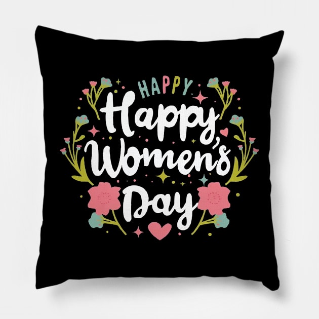 Happy Women's Day, International Women's Day T-shirt. Pillow by Naurin's Design