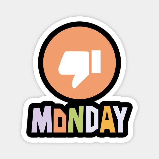 I hate mondays Magnet by Mobyyshop