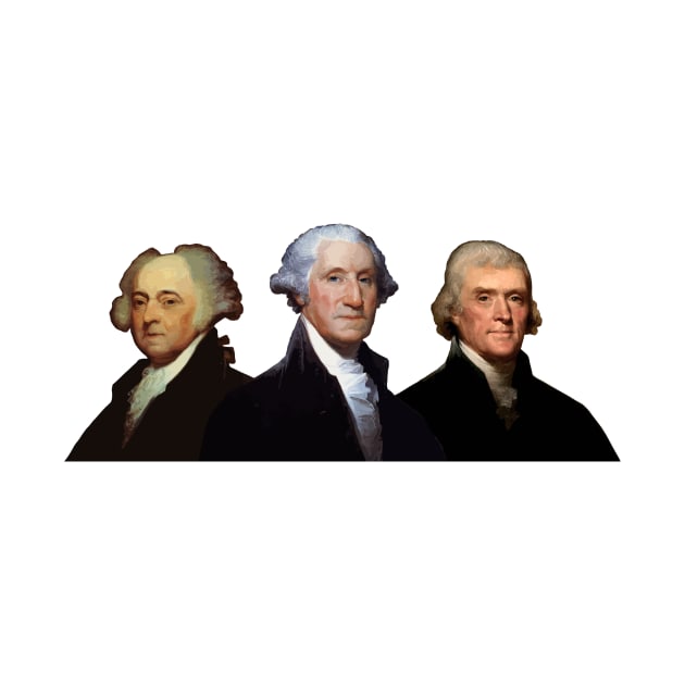 Adams, Washington, and Jefferson - US History by warishellstore