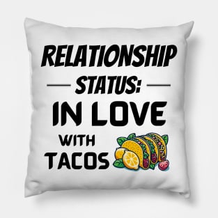 Relationship Status: In Love with Tacos - black pattern Pillow