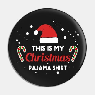 This Is My Christmas Pajama Shirt Christmas Pin