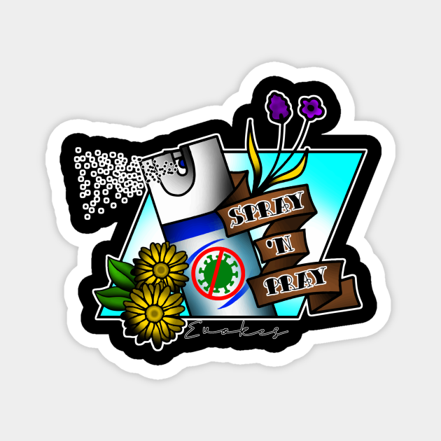 Spray 'n Pray Disinfectant Virus 2020 TeePublic