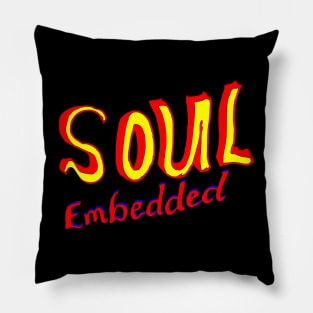 soul embedded Pillow